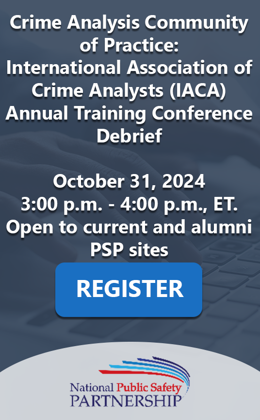 International Association of Crime Analysts (IACA) Annual Training Conference Debrief